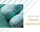 Dwa motki turkusowej włóczki akrylowej, idealnej do tworzenia ciepłych swetrów i akcesoriów.