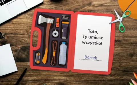 Otwarta kartka urodzinowa dla taty, jak zrobić: zawiera narzędzia i napis "Tato, Ty umiesz wszystko!".