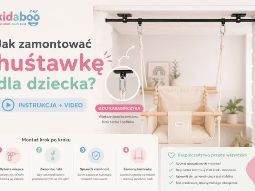 Instrukcja montażu huśtawki z makramy dla dziecka. Krok po kroku, jak zamontować huśtawkę, by była bezpieczna.